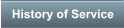 History of Service